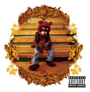 The College Dropout by Kanye West, released February 10, 2004.